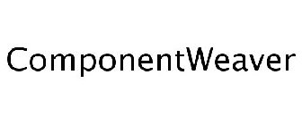 COMPONENTWEAVER