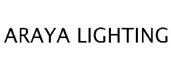 ARAYA LIGHTING