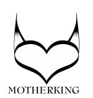 MOTHERKING