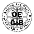 GENUINE OE GENUINE G&B · WORLDWIDE AUTOMOTIVE PARTS DISTRIBUTOR