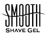 SMOOTH SHAVE GEL