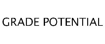 GRADE POTENTIAL