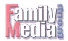 FAMILY MEDIA GROUP