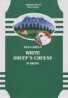 BULGARIAN WHITE SHEEP'S CHEESE IN BRINE PRODUCED IN BULGARIA
