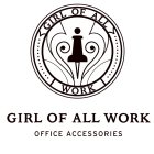 GIRL OF ALL WORK OFFICE ACCESSORIES