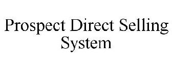 PROSPECT DIRECT SELLING SYSTEM