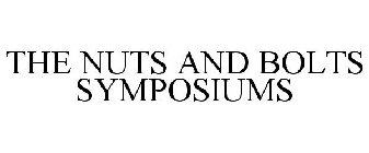 THE NUTS AND BOLTS SYMPOSIUMS