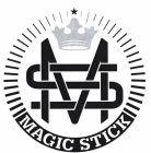 MS MAGIC STICK