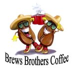 BREWS BROTHERS COFFEE