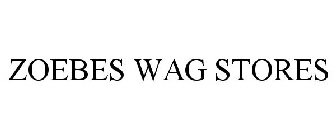 ZOEBES WAG STORES