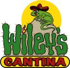 WILEY'S CANTINA