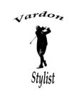 VARDON STYLIST