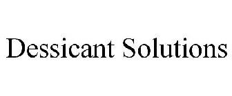 DESSICANT SOLUTIONS