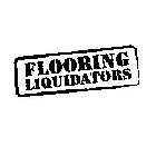 FLOORING LIQUIDATORS