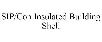 SIP/CON INSULATED BUILDING SHELL
