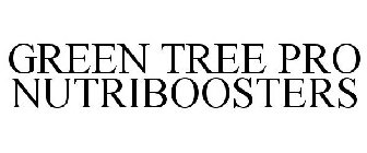 GREEN TREE PRO NUTRIBOOSTERS