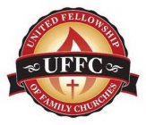 UFFC UNITED FELLOWSHIP OF FAMILY CHURCHES