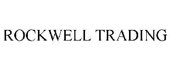 ROCKWELL TRADING