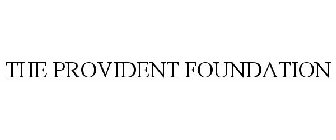 THE PROVIDENT FOUNDATION