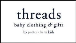 THREADS BABY CLOTHING & GIFTS BY POTTERY BARN KIDS