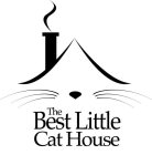 THE BEST LITTLE CAT HOUSE