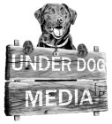 UNDER DOG MEDIA