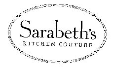 SARABETH'S KITCHEN COUTURE