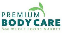 PREMIUM BODY CARE FROM WHOLE FOODS MARKET