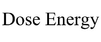 DOSE ENERGY