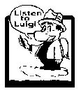 LISTEN TO LUIGI