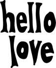 HELLO LOVE