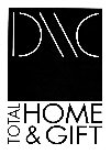 DMC TOTAL HOME & GIFT