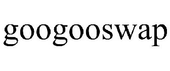 GOOGOOSWAP