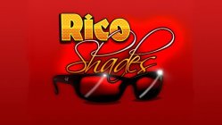 RICO SHADES