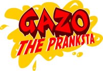 GAZO THE PRANKSTA