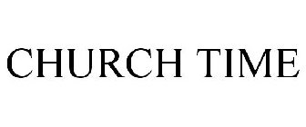 CHURCH TIME