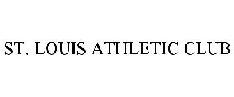 ST. LOUIS ATHLETIC CLUB