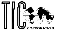 TIC CORPORATION