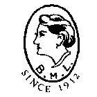 B.M.L. SINCE 1912