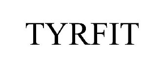 TYRFIT