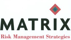 MATRIX RISK MANAGEMENT STRATEGIES
