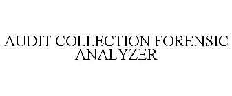 AUDIT COLLECTION FORENSIC ANALYZER