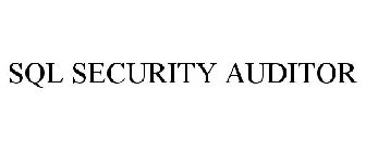 SQL SECURITY AUDITOR