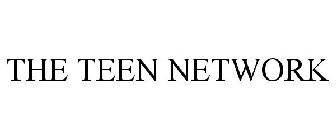 THE TEEN NETWORK