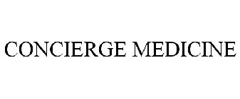 CONCIERGE MEDICINE