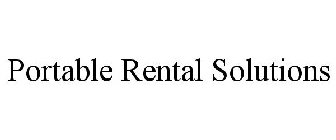 PORTABLE RENTAL SOLUTIONS
