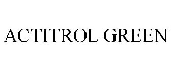 ACTITROL GREEN
