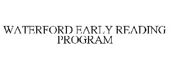 WATERFORD EARLY READING PROGRAM