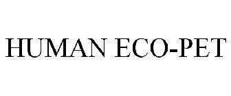 HUMAN ECO-PET