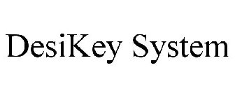 DESIKEY SYSTEM